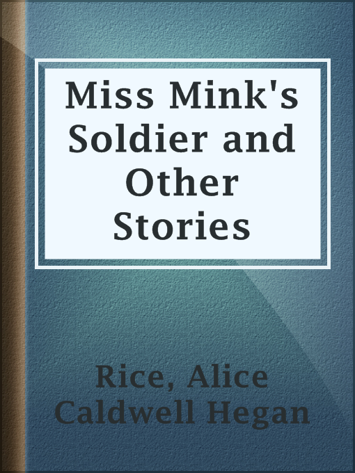 Cover image for Miss Mink's Soldier and Other Stories